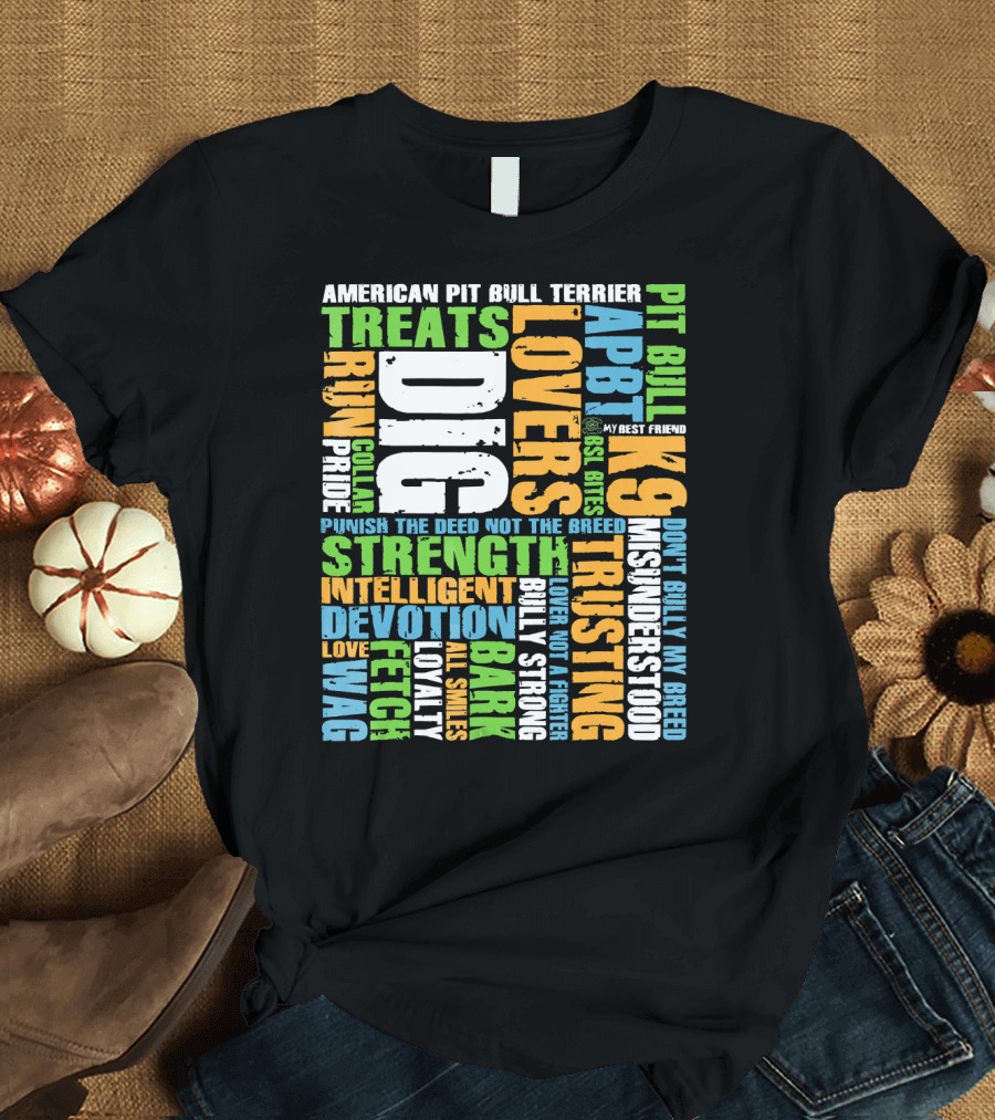 American Pit Bull Terrier Word Cloud Strength Loyalty Devotion K9 Trusting Loving T-Shirt