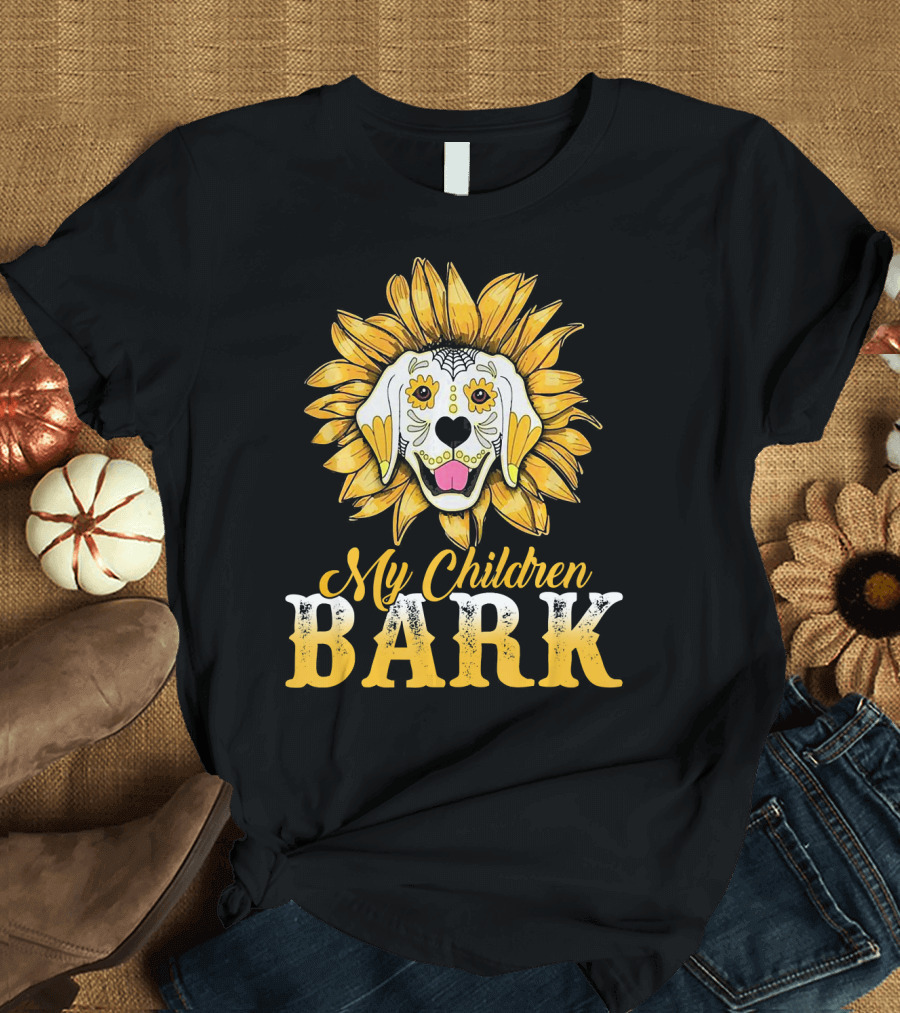 Sunflower Labrador Retriever My Children Bark T-Shirt