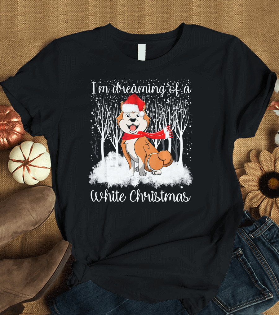 I'm Dreaming of a White Christmas Akita Inu Funny Dog T-Shirt