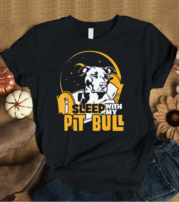T-Shirt: Network Creations I Sleep With My Pit Bull T-Shirt Network Creations I Sleep With My Pit Bull T-Shirt