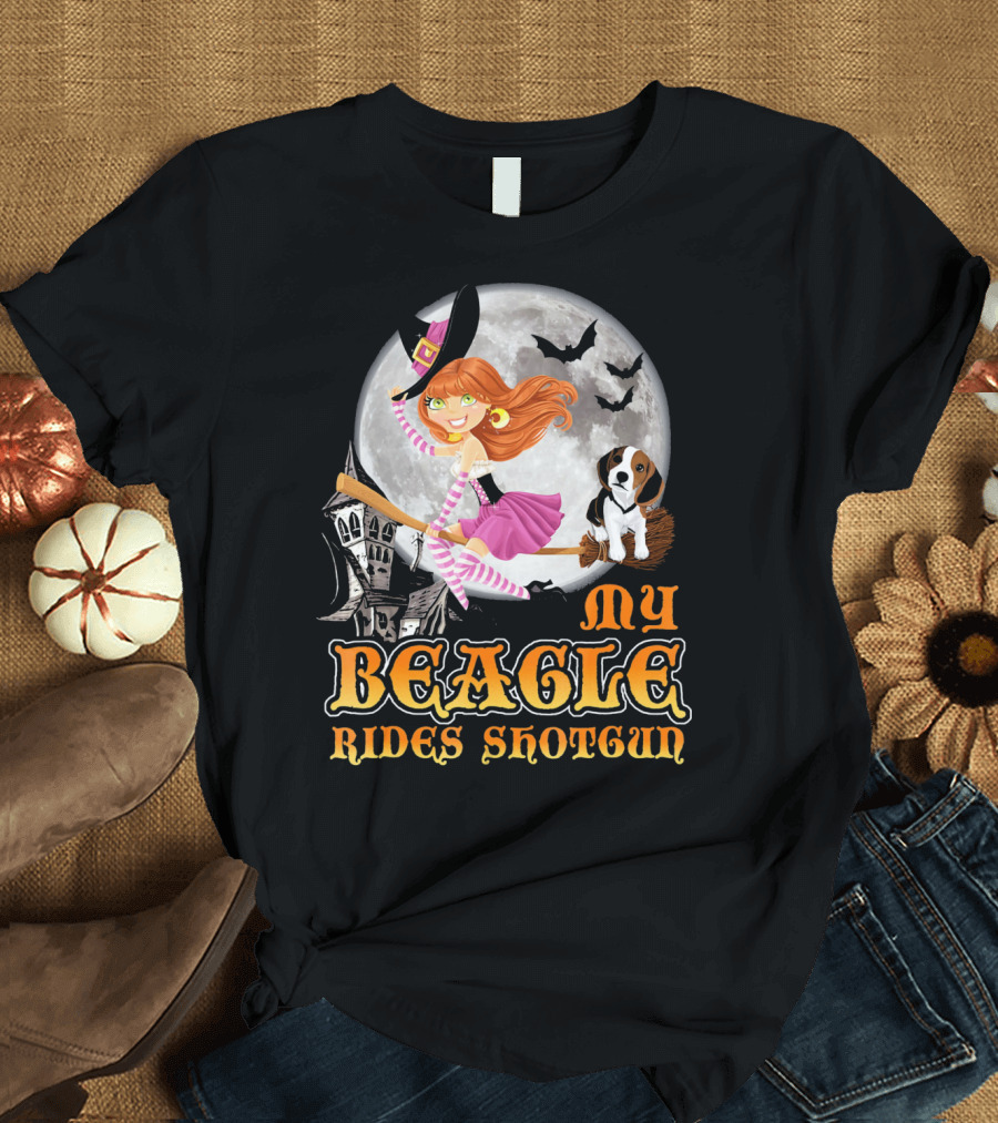 Beagle Halloween My Beagle Rides Shotgun with Witch Flying on Broomstick and Haunted Moon Scene T-Shirt