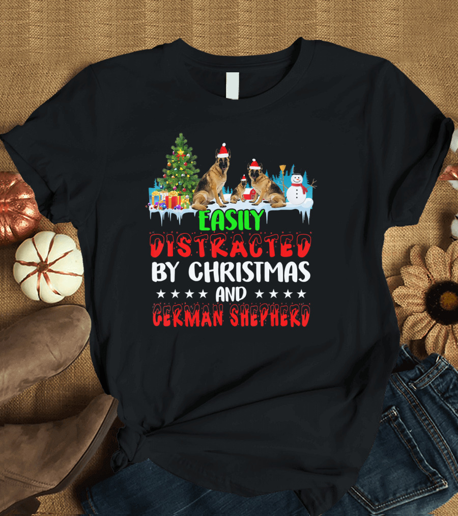 Easily Distracted by Christmas and German Shepherd T-Shirt