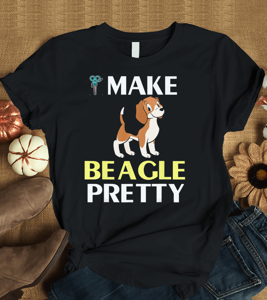 Make Beagle Pretty T-Shirt