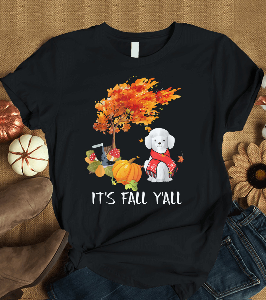 It's Fall Y'all French Poodle Autumn Pumpkin Leaves Sweater Tree T-Shirt
