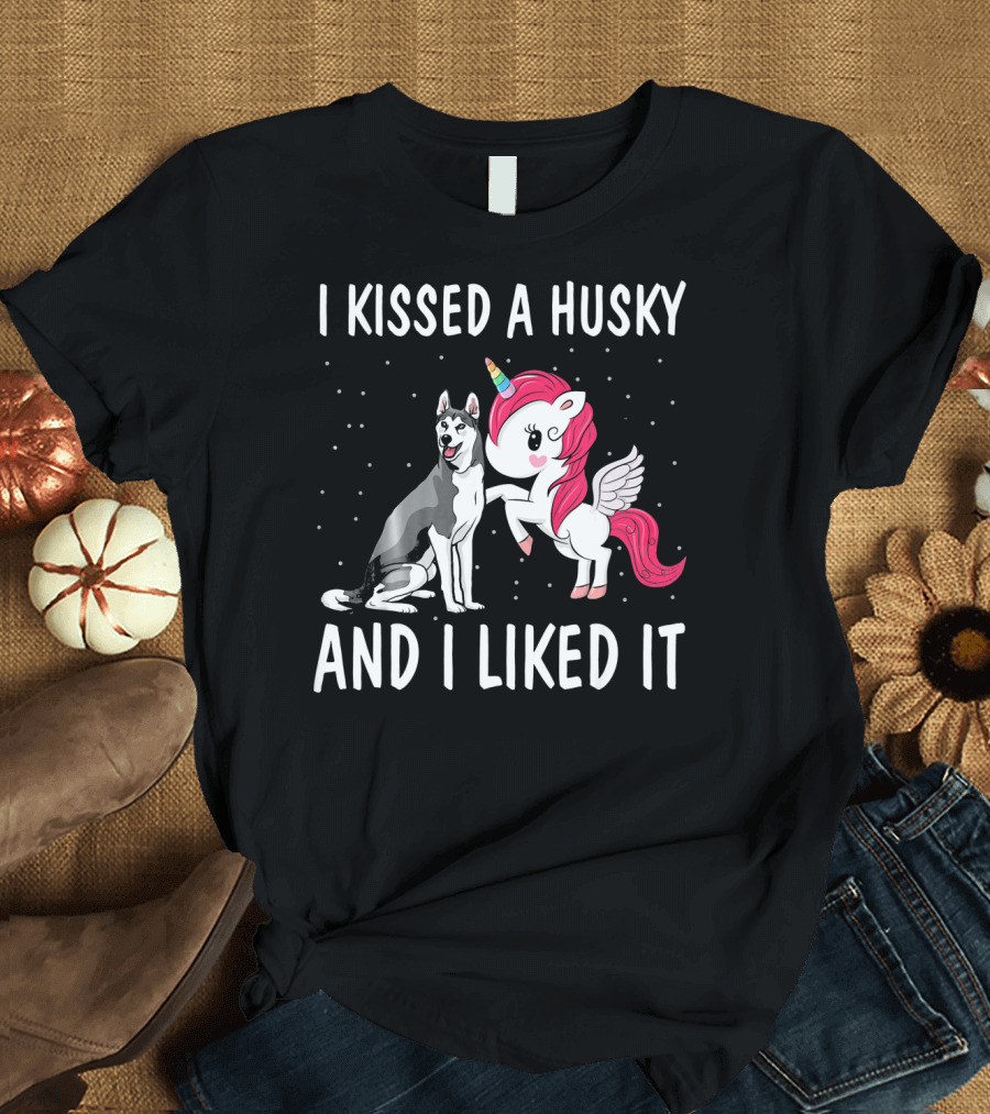 I Kissed a Husky and I Liked It Unicorn T-Shirt