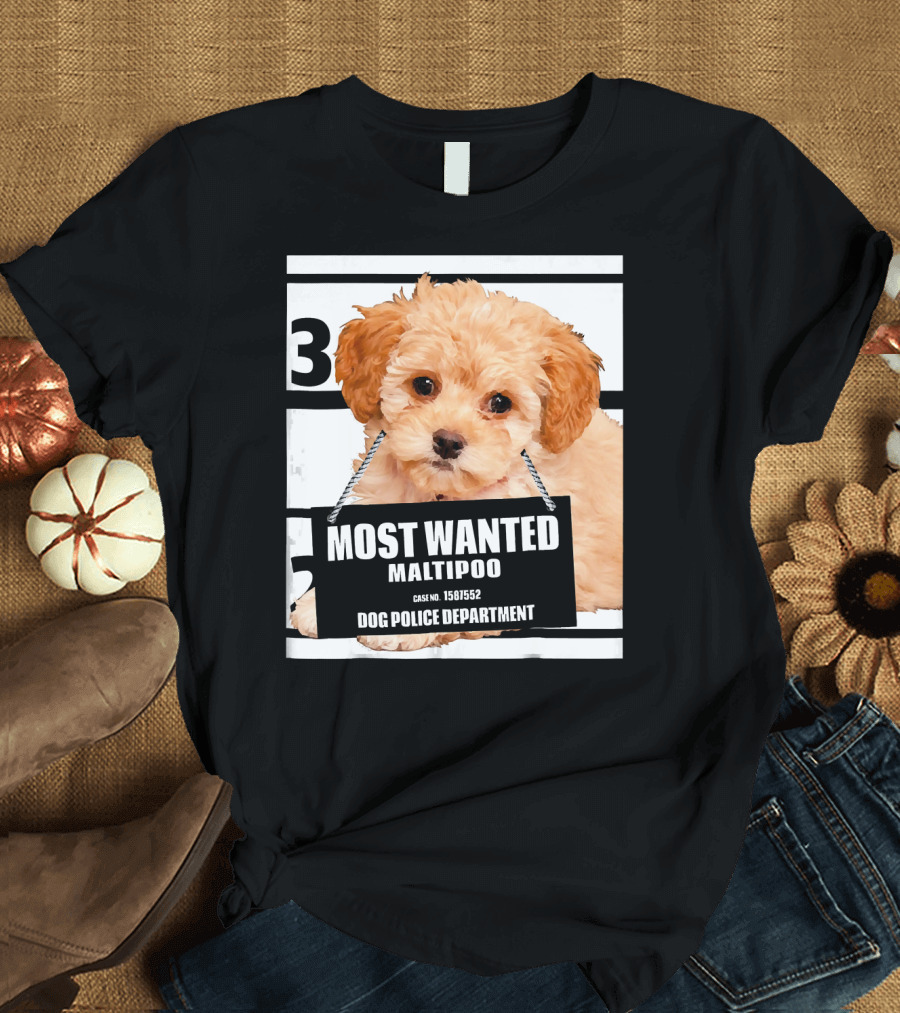 Most Wanted Maltipoo Dog Police Department Case No. 1581552 T-Shirt