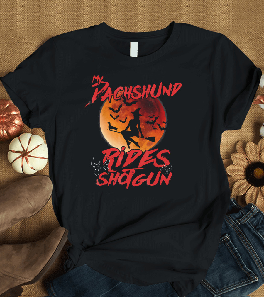 My Dachshund Rides Shotgun Witch on Broom Silhouette with Full Moon and Bats T-Shirt