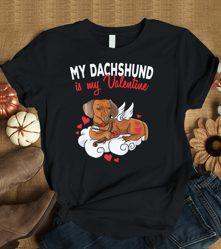 My Dachshund Is My Valentine Cupid with Hearts Cloud and Wings T-Shirt