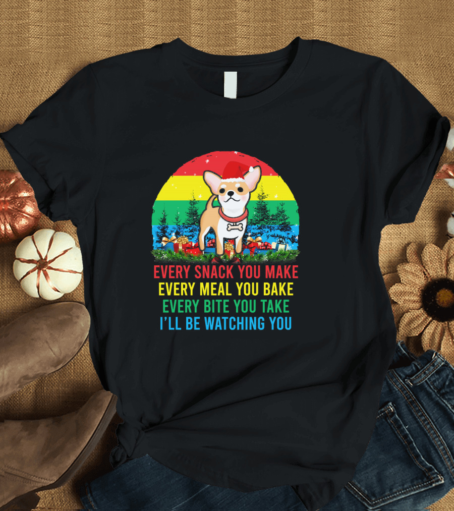Every Snack You Make Chihuahua Santa Watching Christmas Retro Rainbow T-Shirt