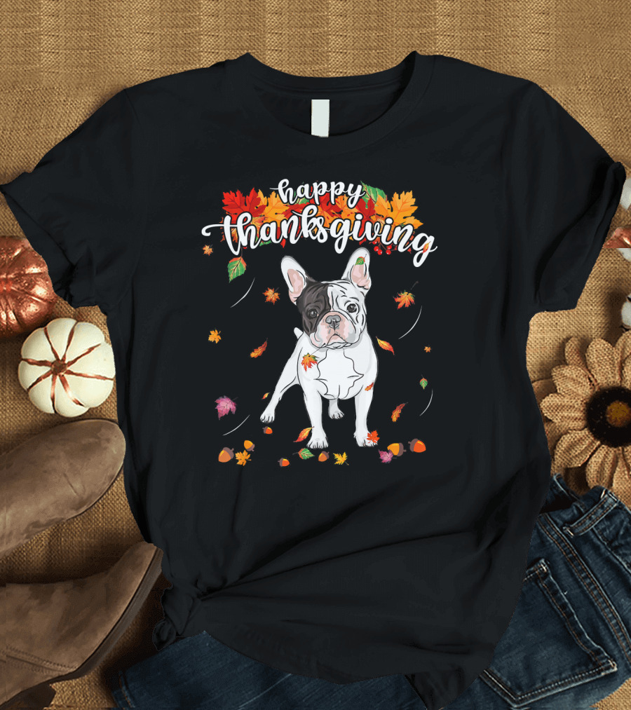 Happy Thanksgiving Cute French Bulldog Autumn Leaves T-Shirt
