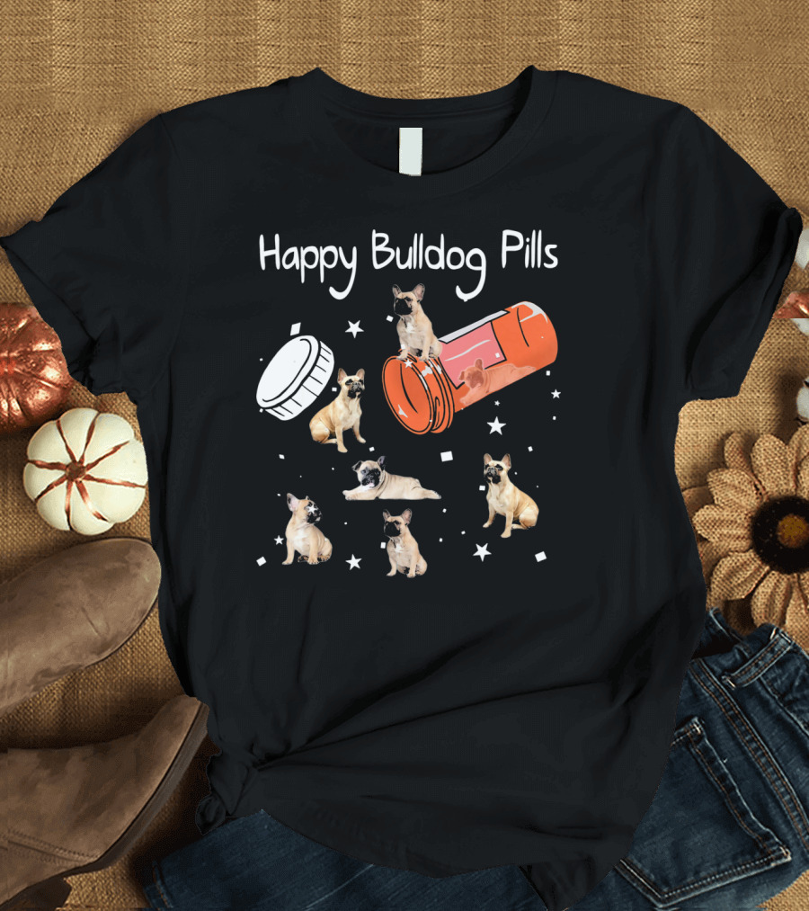 Happy Bulldog Pills Frenchie Pups T-Shirt