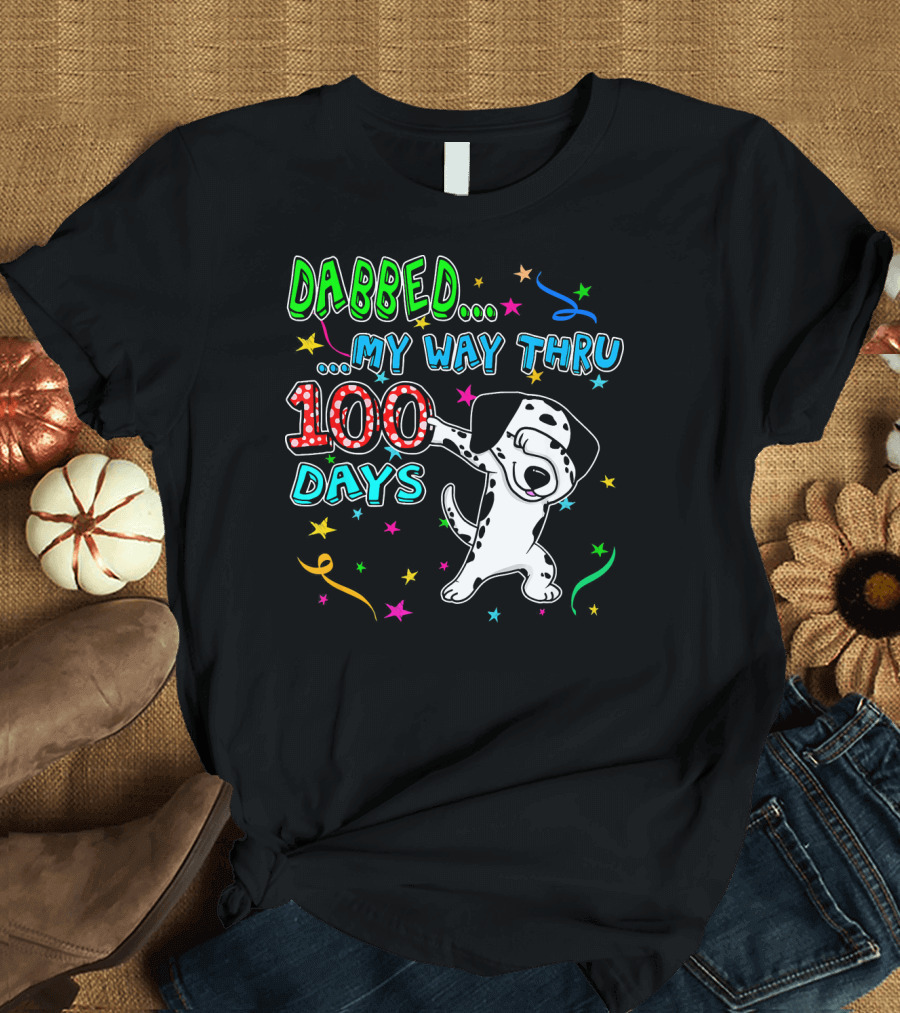 Dabbed My Way Thru 100 Days Dabbing Dalmatian T-Shirt
