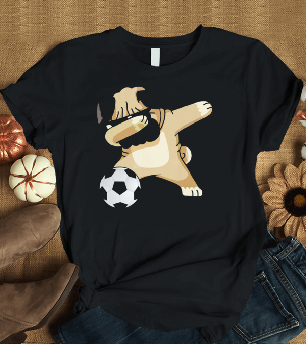 T-Shirt: Dabbing Pug with Soccer Ball Dabbing Dog T-Shirt Dabbing Pug with Soccer Ball Dabbing Dog T-Shirt