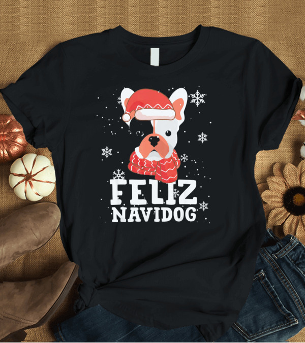 T-Shirt: Feliz Navidog French Bulldog Christmas Snowflakes Santa Hat T-Shirt Feliz Navidog French Bulldog Christmas Snowflakes Santa Hat T-Shirt