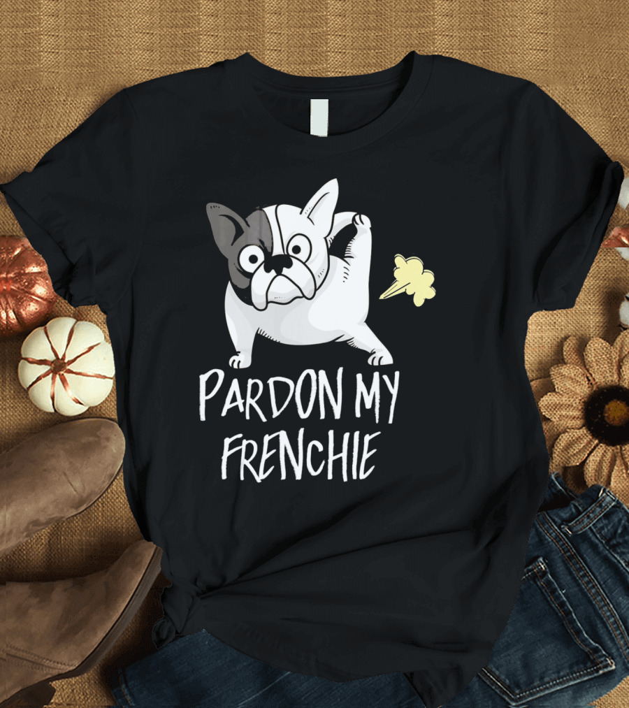 Pardon My Frenchie Funny French Bulldog T-Shirt