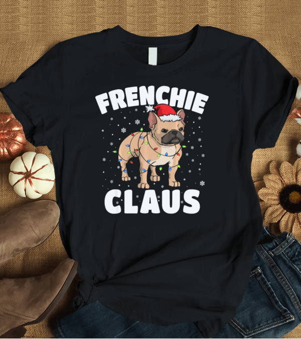 T-Shirt: Frenchie Claus Cute French Bulldog Wrapped in Christmas Lights T-Shirt Frenchie Claus Cute French Bulldog Wrapped in Christmas Lights T-Shirt