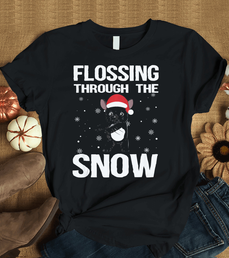 FLOSSING THROUGH THE SNOW French Bulldog Xmas Santa Hat T-Shirt