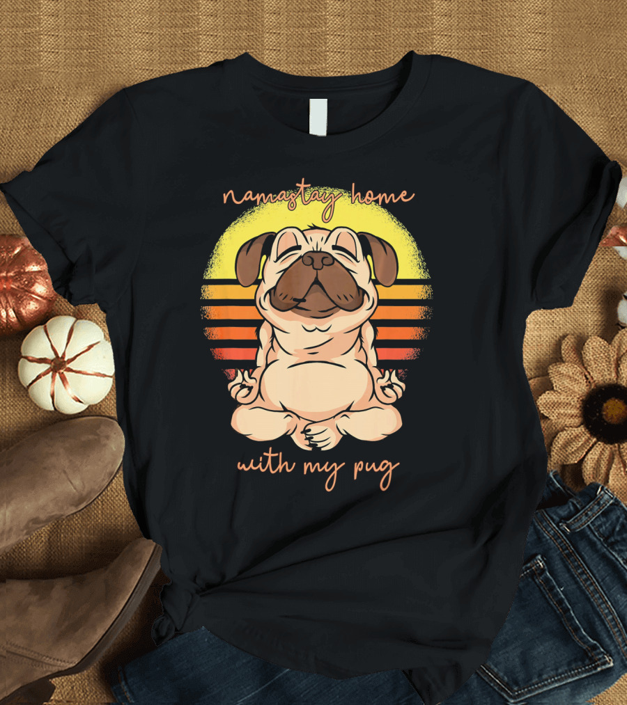 Namastay Home with My Pug Yoga Vintage Sunset T-Shirt