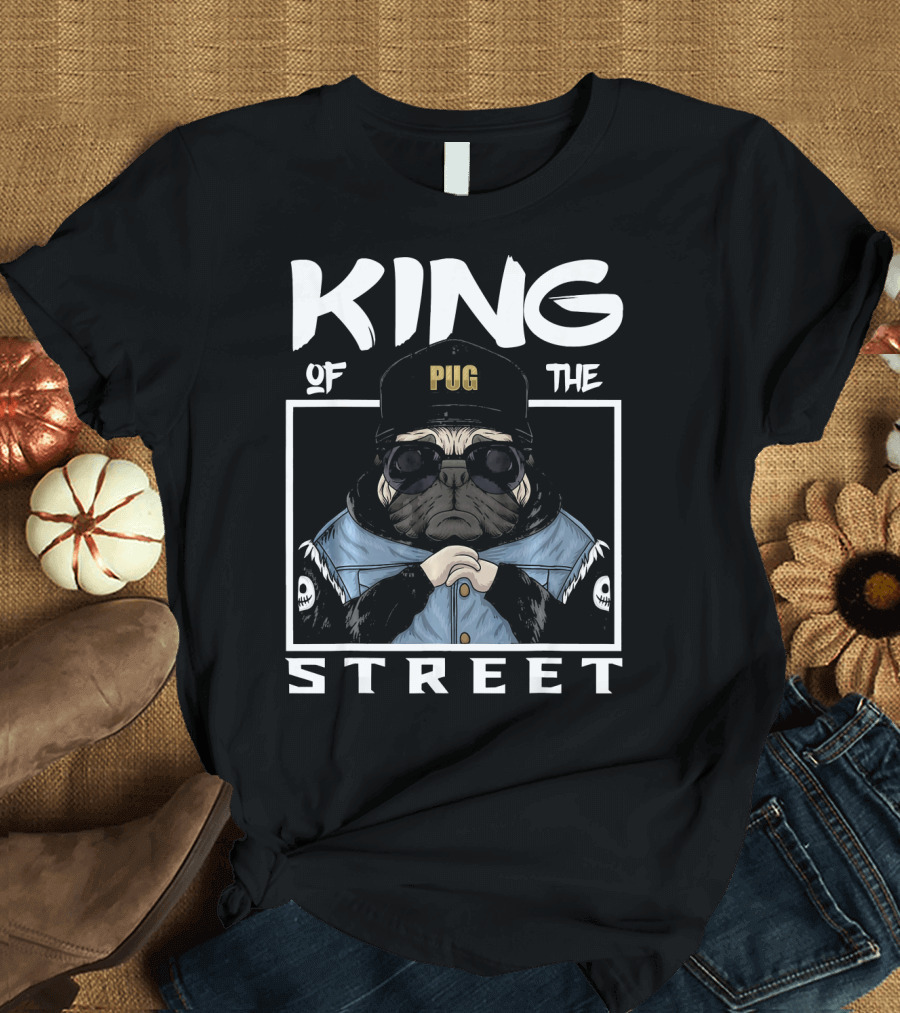 Pug King of the Street T-Shirt