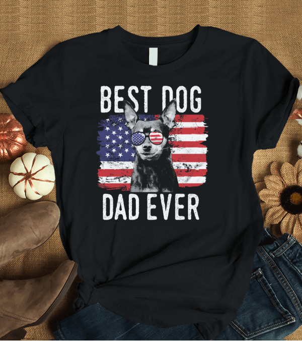 T-Shirt: Best Dog Dad Ever American Flag Dog Wearing Sunglasses T-Shirt Best Dog Dad Ever American Flag Dog Wearing Sunglasses T-Shirt