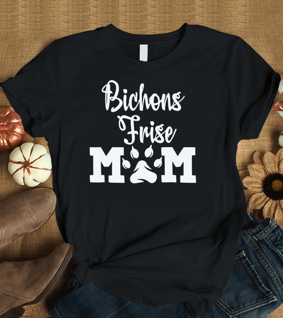 Bichons Frise Mom T-Shirt