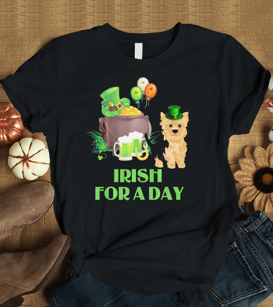 Irish For A Day Pembroke Yorkie St Patri Clover Leprechaun Hat Pot of Gold Balloon Beer T-Shirt