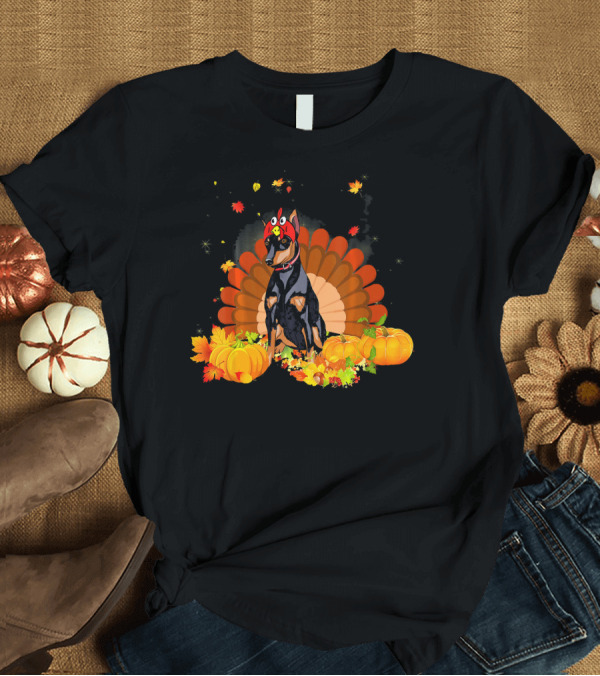 T-Shirt: Miniature Pinscher Turkey Funny Dog Thanksgiving Pumpkins Leaves T-Shirt Miniature Pinscher Turkey Funny Dog Thanksgiving Pumpkins Leaves T-Shirt