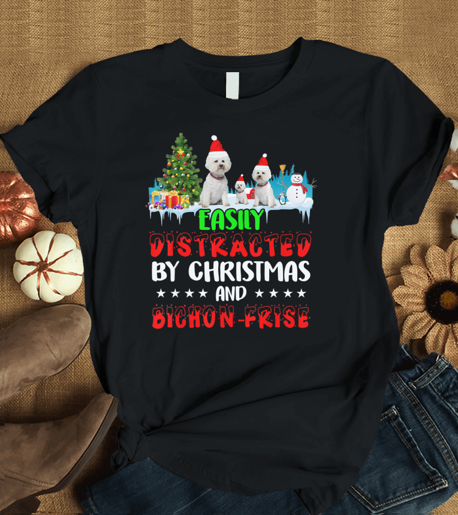 Easily Distracted by Christmas and Bichon Frise with Santa Hats and Snowman T-Shirt