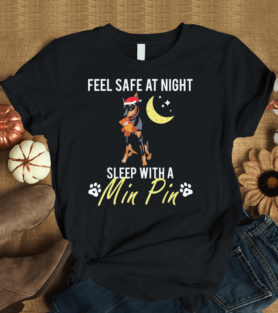 Feel Safe At Night Sleep With A Min Pin Crescent Moon Santa Hat Dog Paws T-Shirt