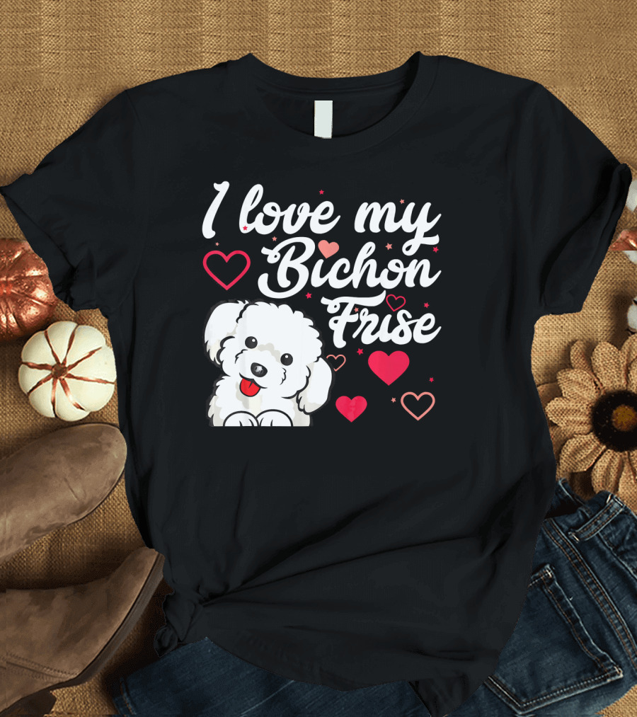 I Love My Bichon Frise Hearts and Cute Dog T-Shirt