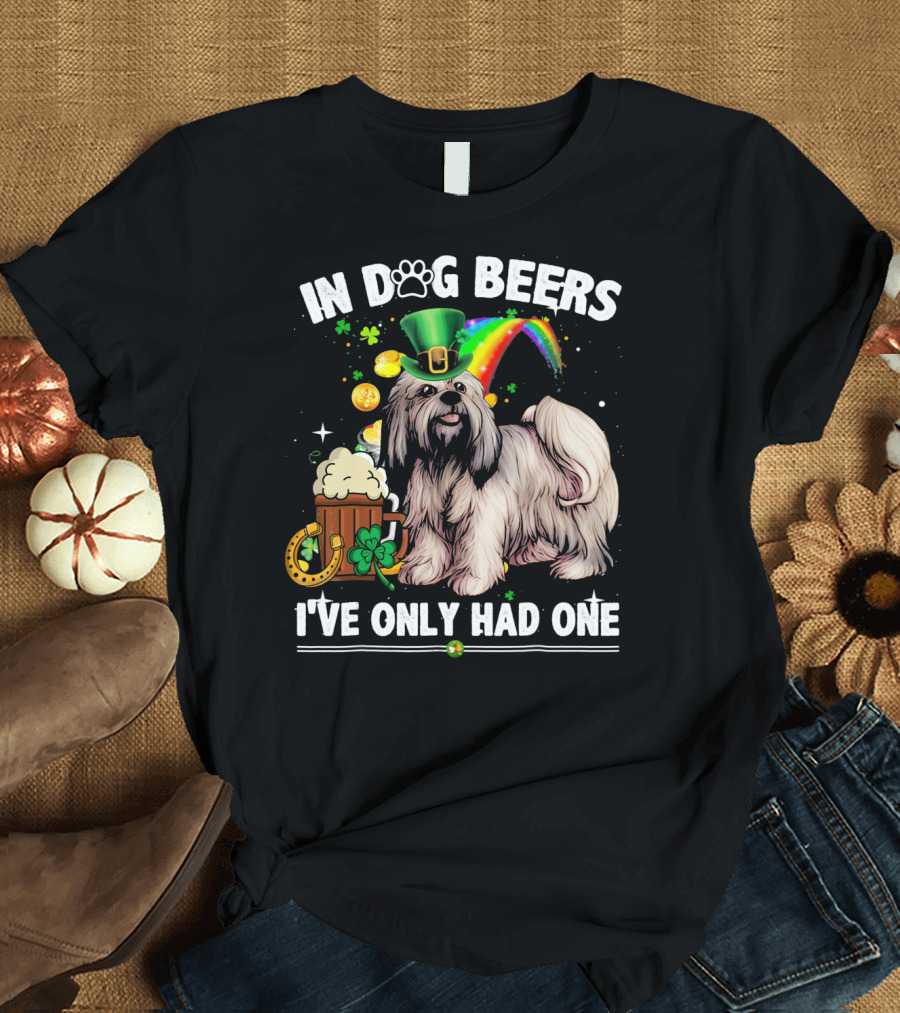 In Dog Beers I've Only Had One Lhasa Apso St Patrick's Day Rainbow Irish Hat T-Shirt