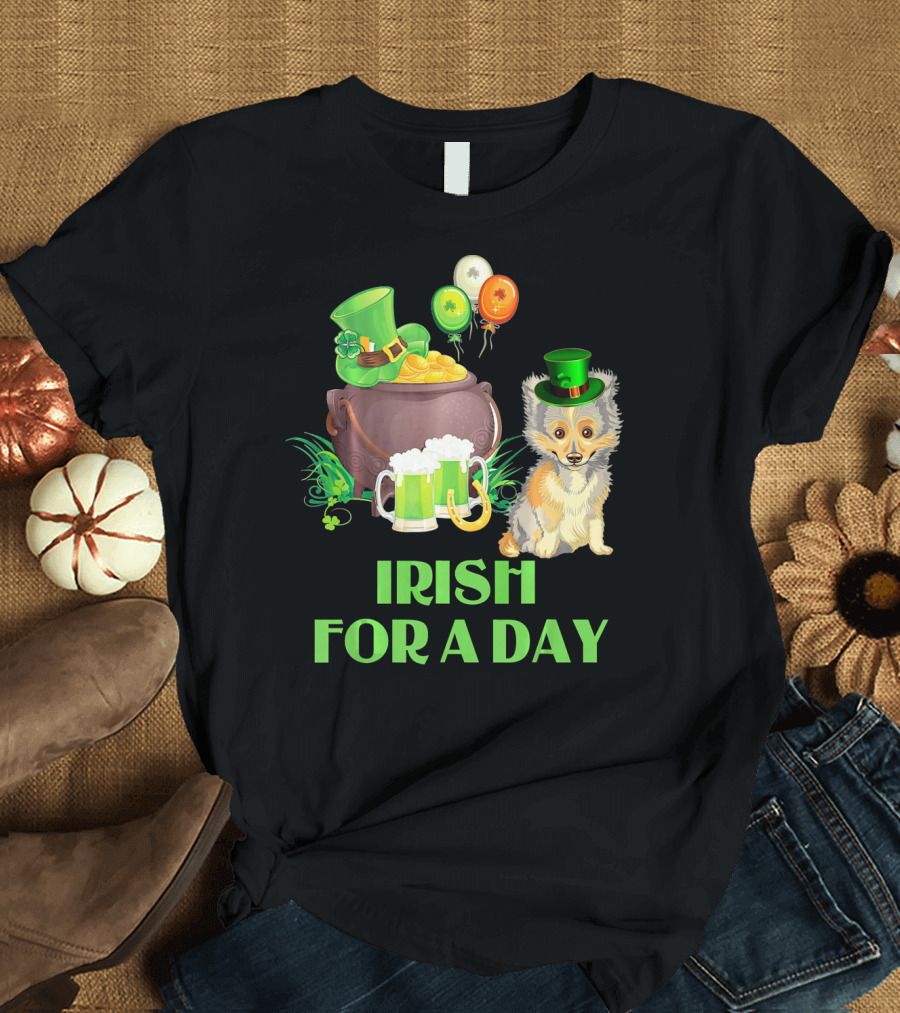 Irish For A Day Pembroke Sheltie Leprechaun Hat Rainbow Balloons T-Shirt