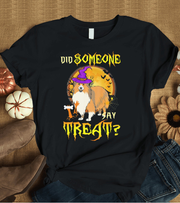 T-Shirt: Did Someone Say Treat Sheltie Halloween Dog Costume Moon Background T-Shirt Did Someone Say Treat Sheltie Halloween Dog Costume Moon Background T-Shirt