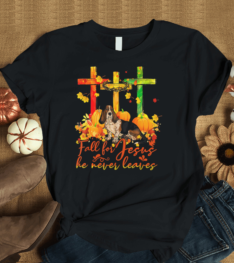 Basset Hound Fall for Jesus He Never Leaves Pumpkins Autumn Leaves Crosses T-Shirt
