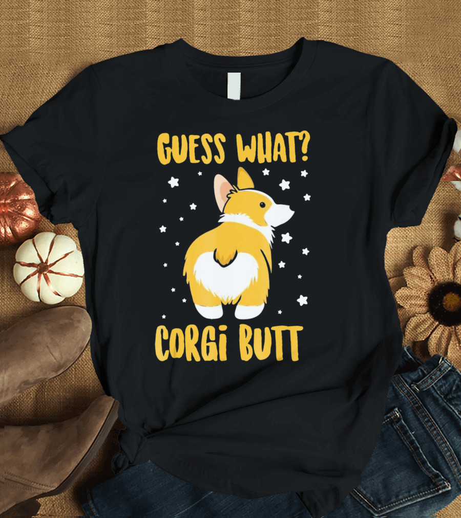 Guess What Corgi Butt Cute Starry Background T-Shirt