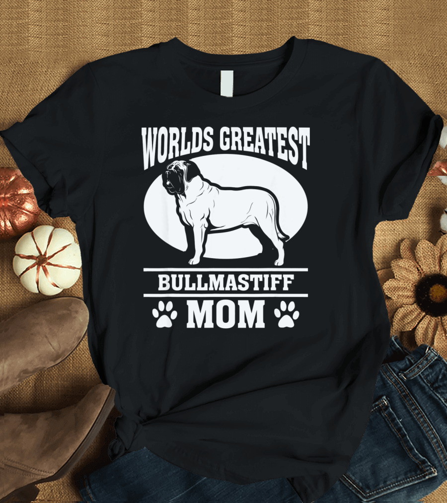 Worlds Greatest Bullmastiff Mom T-Shirt