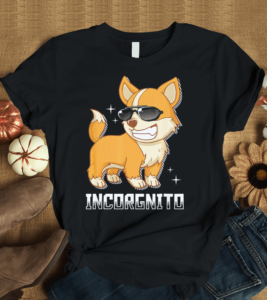Incorgnito Funny Corgi Pup with Sunglasses T-Shirt