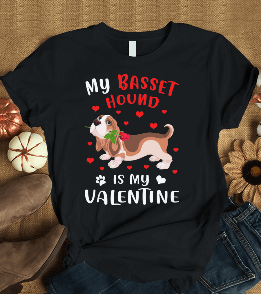 My Basset Hound Is My Valentine with Hearts and Rose T-Shirt