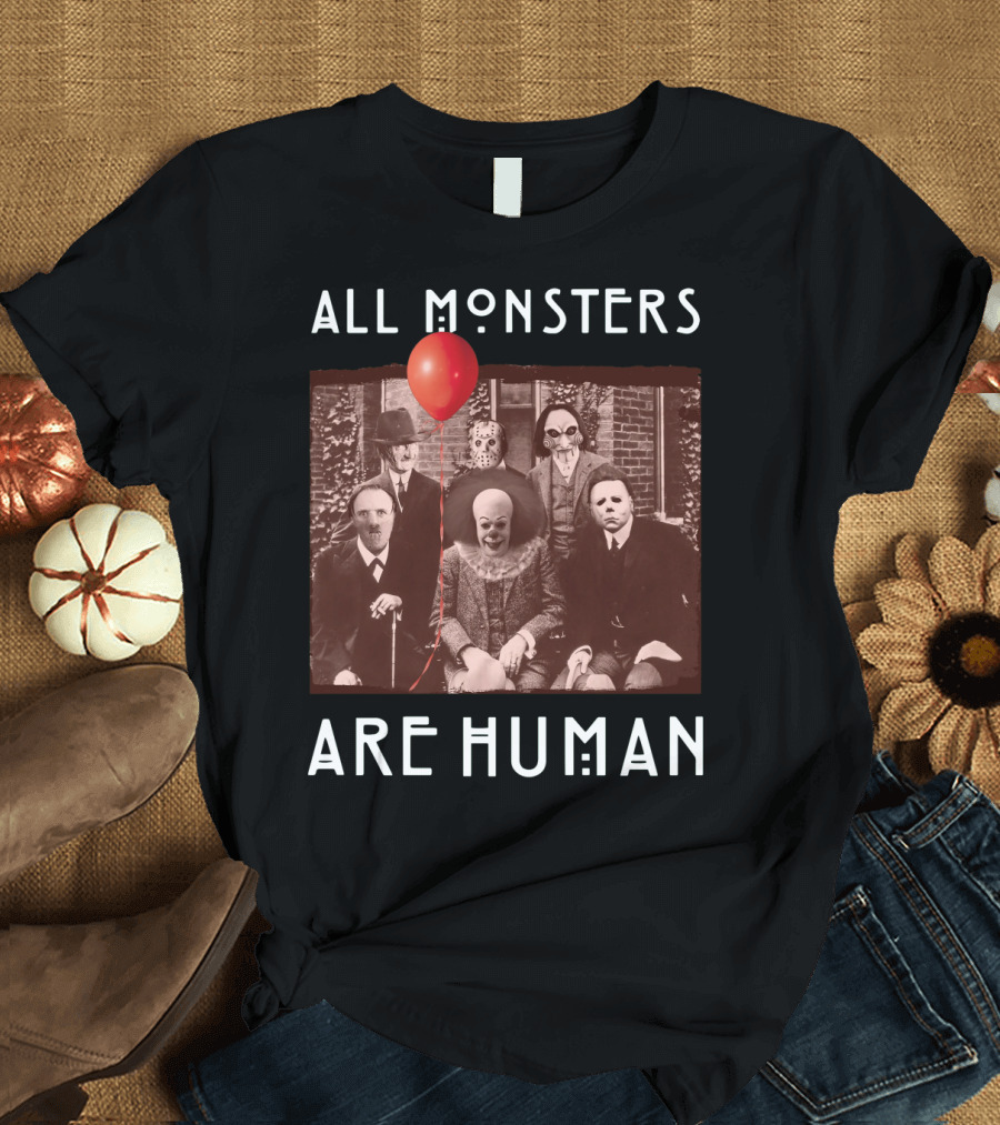 All Monsters Are Human Horror Icons with Red Balloon T-Shirt