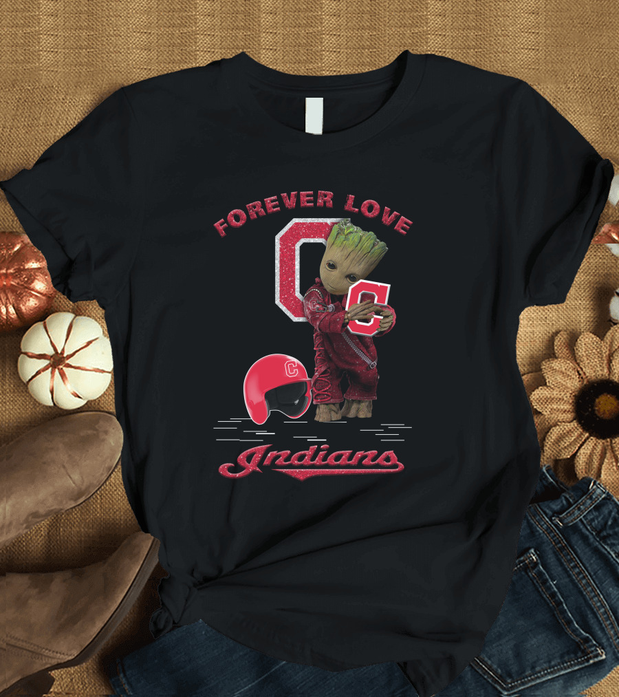 Forever Love Groot Cleveland Indians MLB Fans T-Shirt