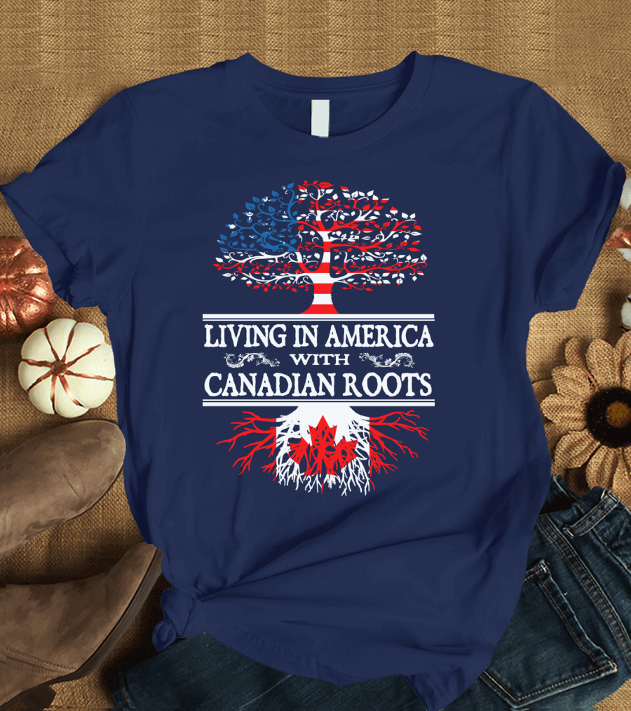 Living in America with Canadian Roots Tree Flag T-Shirt