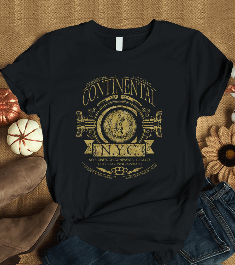 Professional Licensed Continental NYC No Business on Continental Ground Dog Boarding Available Doctor Sommelier Cartographer Tailor T-Shirt