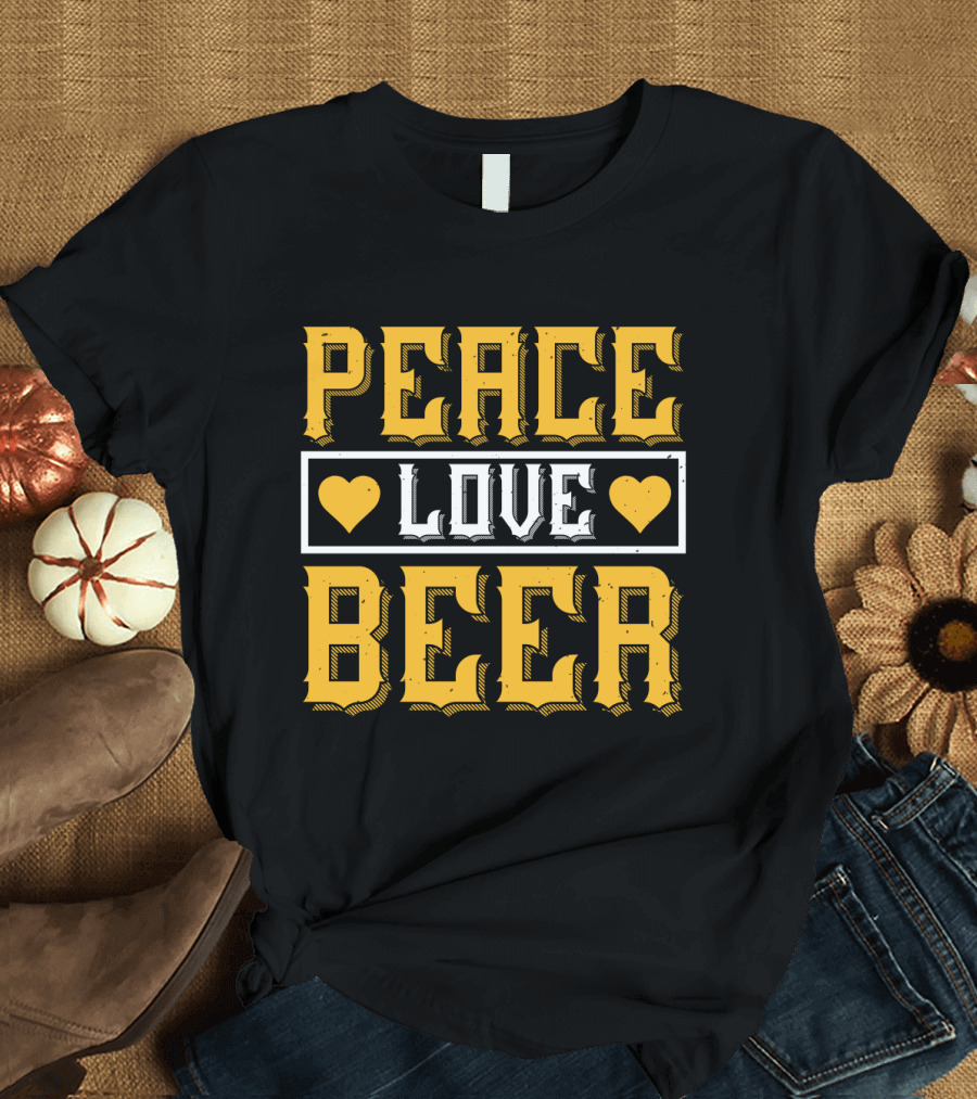 PEACE LOVE BEER HEARTS T-Shirt
