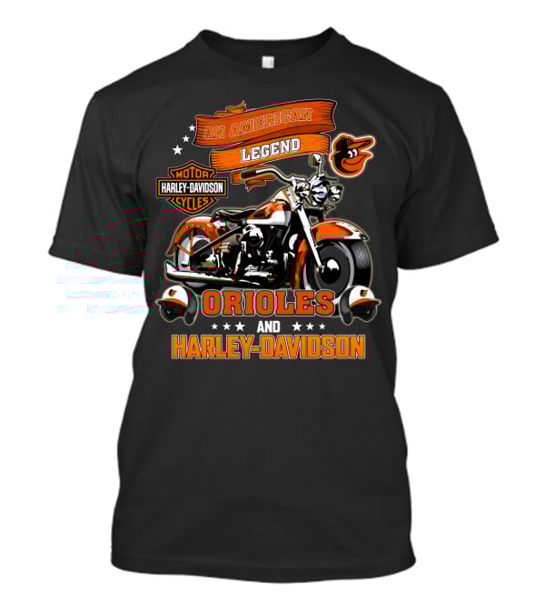 An American Legend Orioles And Harley Davidson Motor Cycles T-Shirt