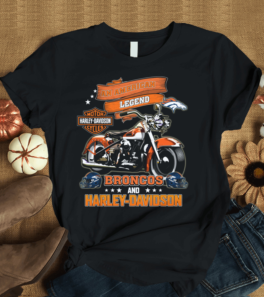 An American Legend Denver Broncos And Harley Davidson T-Shirt