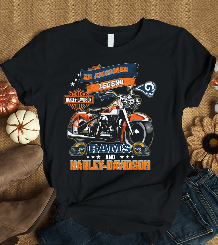 Los Angeles Rams And Harley Davidson An American Legend T-Shirt