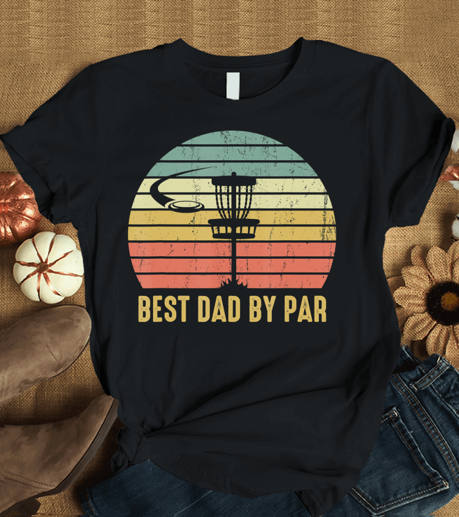 Best Dad by Par Funny Disc Golf Father's Day Vintage Retro Stripes T-Shirt
