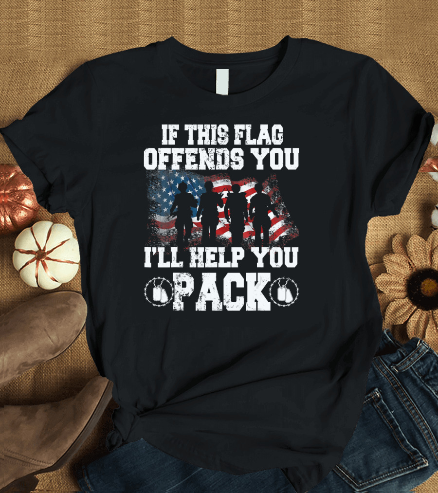 If This Flag Offends You I'll Help You Pack Veteran American Flag Patriotic Veteran T-Shirt