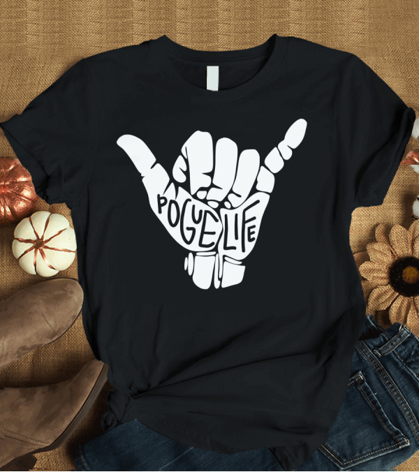 T-Shirt: Pogue Life Shaka Hand Hang Loose OBX Outer Banks T-Shirt Pogue Life Shaka Hand Hang Loose OBX Outer Banks T-Shirt