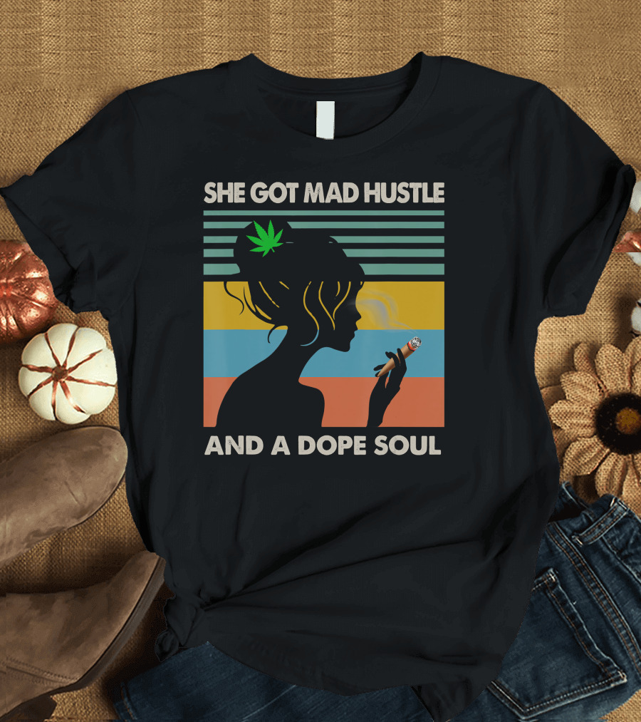 She Got Mad Hustle And A Dope Soul Cannabis Vintage 15 Retro Woman Silhouette Smoking Joint T-Shirt